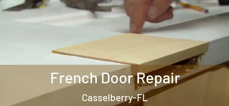  French Door Repair Casselberry-FL