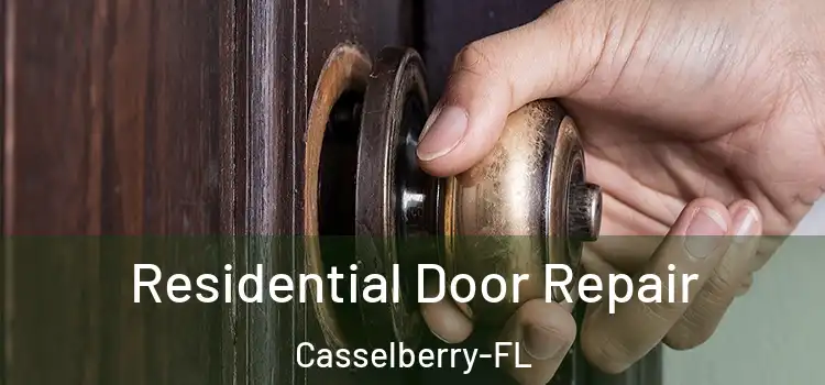  Residential Door Repair Casselberry-FL