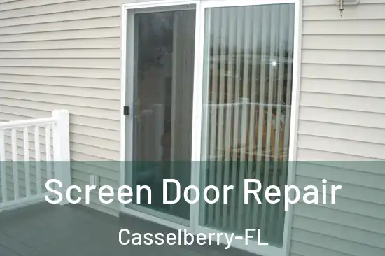  Screen Door Repair Casselberry-FL