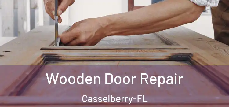  Wooden Door Repair Casselberry-FL